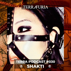 TERRA Podcast #030 - Shakti