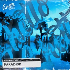 Johnny Rayden - Paradise