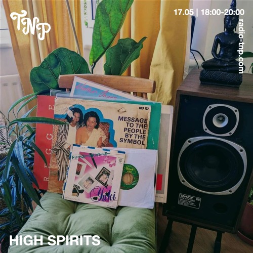 High Spirits @ Radio TNP 17.05.2024