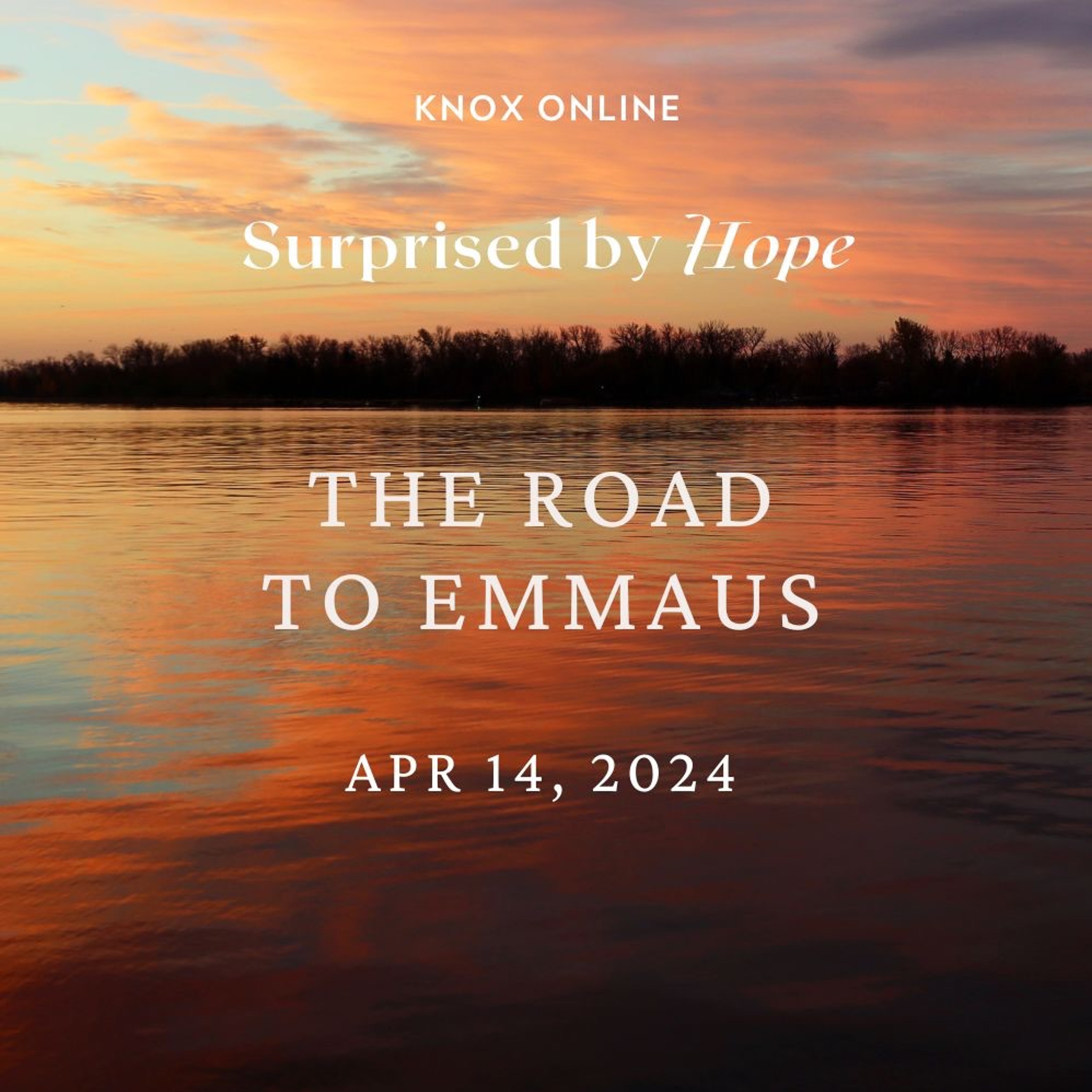 April 14, 2024 | Luke 24:13-35 | The Road To Emmaus episode artwork