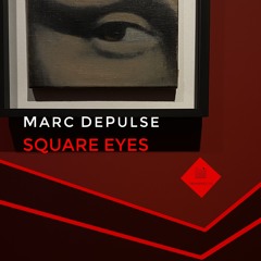 Square Eyes (Original Mix)