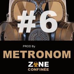 INSTRU #6 ZONE CONFINÉE PROD By METRONOM BEATMAKER