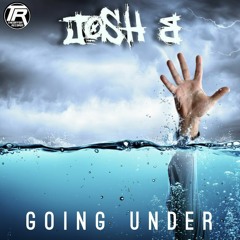 Going Under (OriginaL Mix) by Josh B
