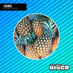 Bubs - Sunny Days (Extended Mix)