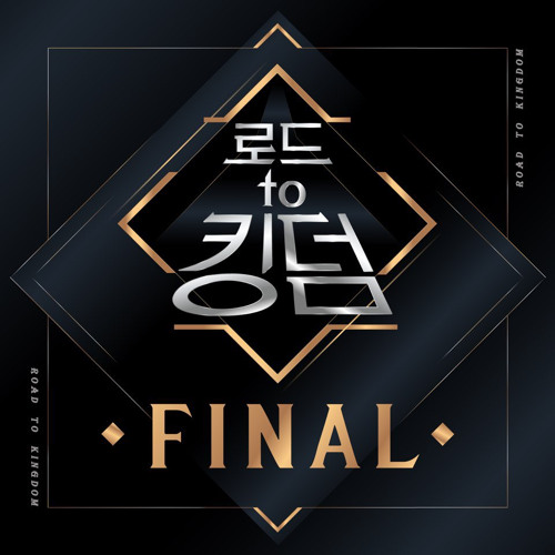Road To Kingdom FINAL  로드 투 킹덤 FINAL (Full Album)