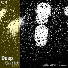 Deep Clicks Radio Show - 134