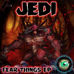 Jedi - Fear Things EP  Sweep Da Scene Records - SDSR001 OUT NOW!!!