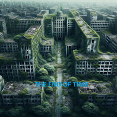 The end of time