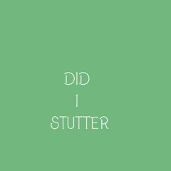 Mahaji - Did I Stutter