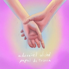 Adorável Clichê - Papel de Trouxa