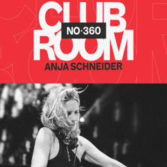 Club Room 360 with Anja Schneider
