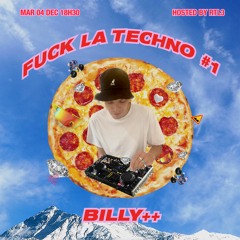 Billy++ - FUCK LA TECHNO #1 [RTL3 - 05/12/2023]