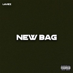 LAVEZ - New Bag