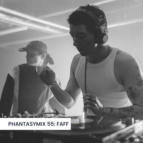 PHANTASYMIX 55: FAFF