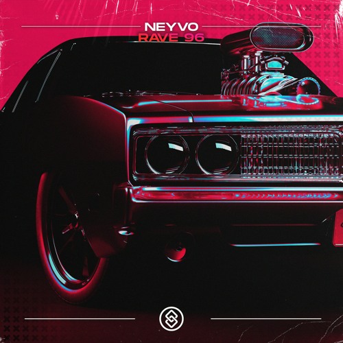 NEYVO - RAVE96