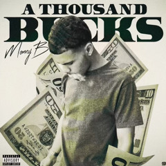 A’Thousand Bucks