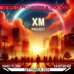 XM Project - September 2024 Tech House & Progressive