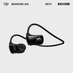 MIXWORK 004 - SEVY - 10/12/21