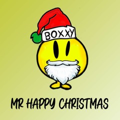 BOXXY - MR HAPPY CHRISTMAS