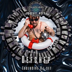 Exclusive Podcast #219 | with DEFCHEP