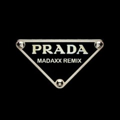Prada - Cassö Edit (MadaxX Remix)