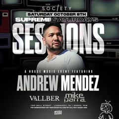 "Sessions" w/ Andrew Mendez - Society, NJ (10.8.22)