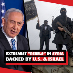 Extremist 'rebels' in Syria say they 'love Israel'. USA tries to weaken Middle East Resistance Axis