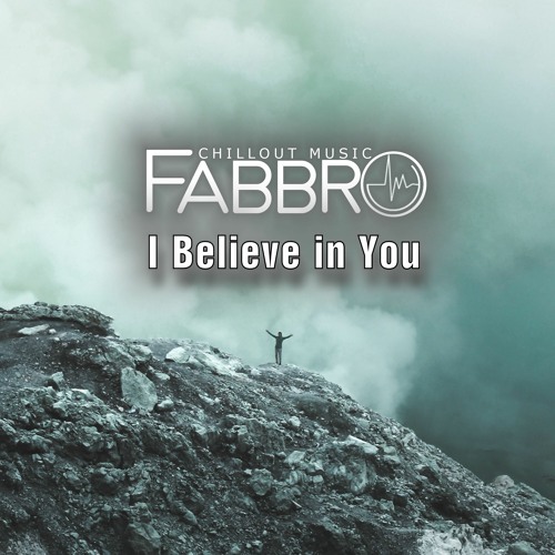 Fabbro - I Believe In You