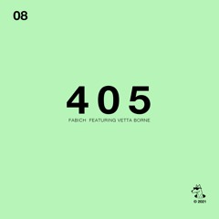405 (Feat. Vetta Borne)
