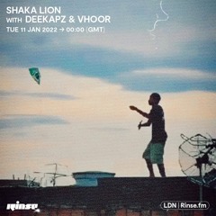 SHAKA LION with DEEKAPZ & VHOOR  - 11 January 2022
