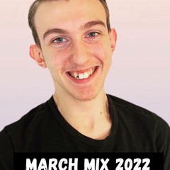 March Mix 2022