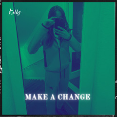 Make A Change