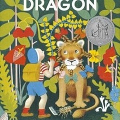 ✔️ Read My Father's Dragon by  Ruth Stiles Gannett &  Ruth Chrisman Gannett