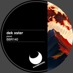 Dek Xster - Planet
