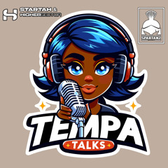 TEMPA TALKS - Startah & Higher Sector