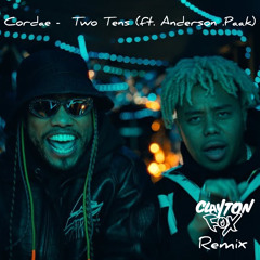 Cordae - Two Tens ft. Anderson .Paak (Clayton Fox Remix)