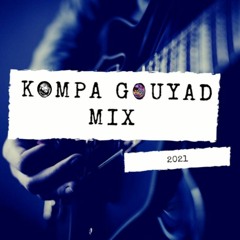 18-KOMPA GOUYAD MIX 2021