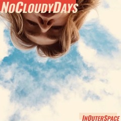 No Cloudy Days