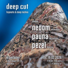 Groovy, Hypnotic Techno - Deep Cut @Kramladen 19.2.2026