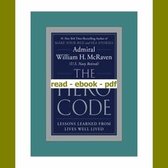 READDOWNLOAD% The Hero Code Lessons Learned from Lives Well Lived Forman EPUB  PDF