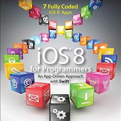 View KINDLE PDF EBOOK EPUB IOS 8 for Programmers: An App-Driven Approach With Swift (