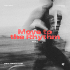 Move to the Rhythm