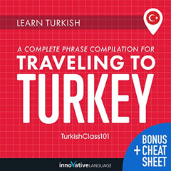 download PDF 💘 Learn Turkish: A Complete Phrase Compilation for Traveling to Turkey