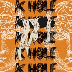 K Hole