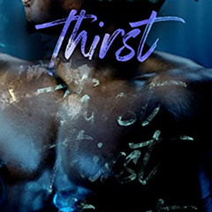 [GET] EBOOK 📍 Thirst (The Brooks Brothers Book 2) by  Nicole Falls [EPUB KINDLE PDF