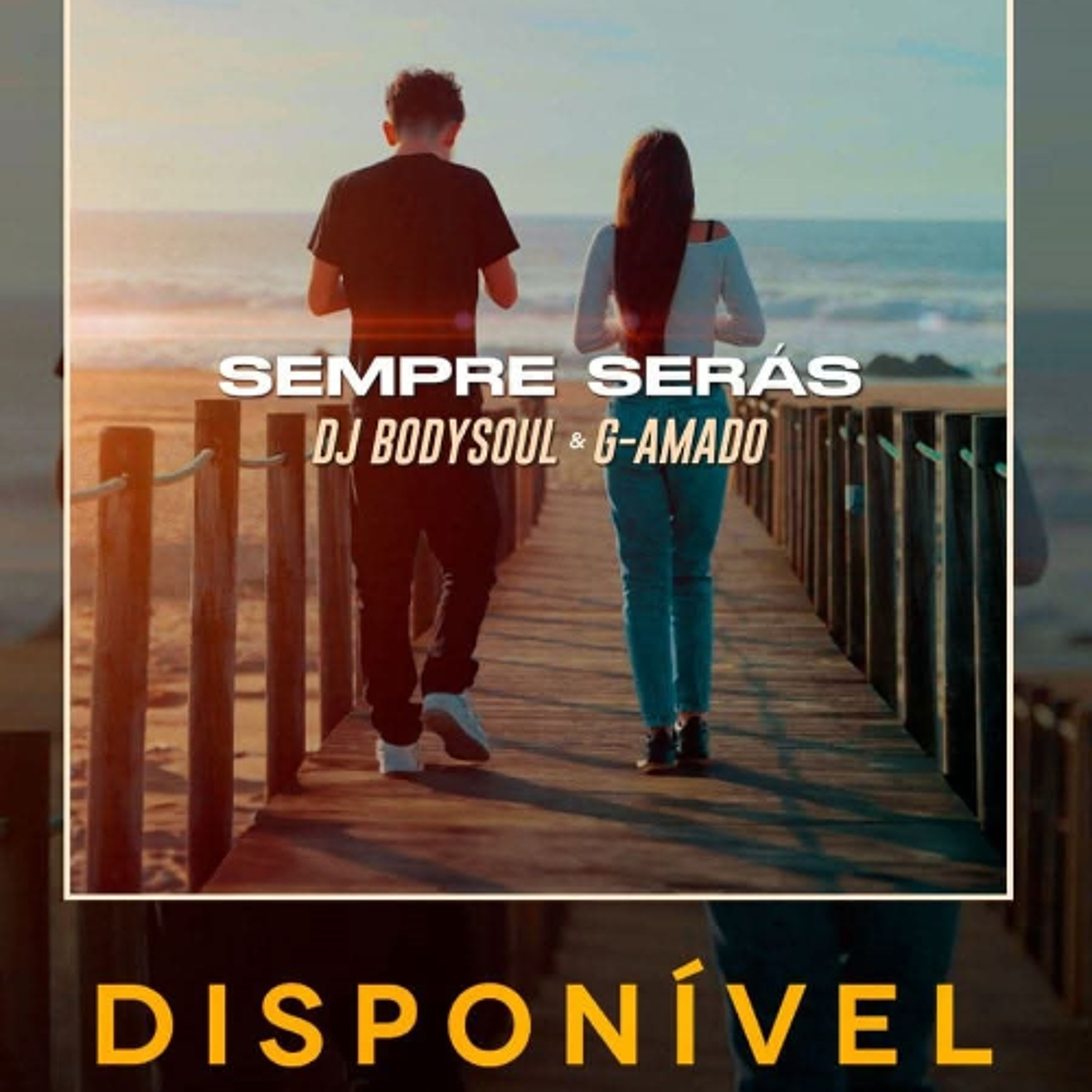 Dj Bodysoul & G Amado - Sempre seras episode artwork