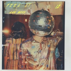Feel It And Move 12 ... by Carlos Chávez