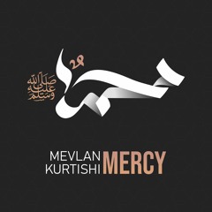 Mevlan Kurtishi - Mercy