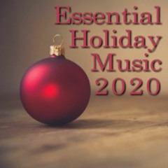 Essential Holiday Music 2020