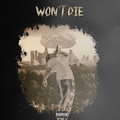 Won't Die